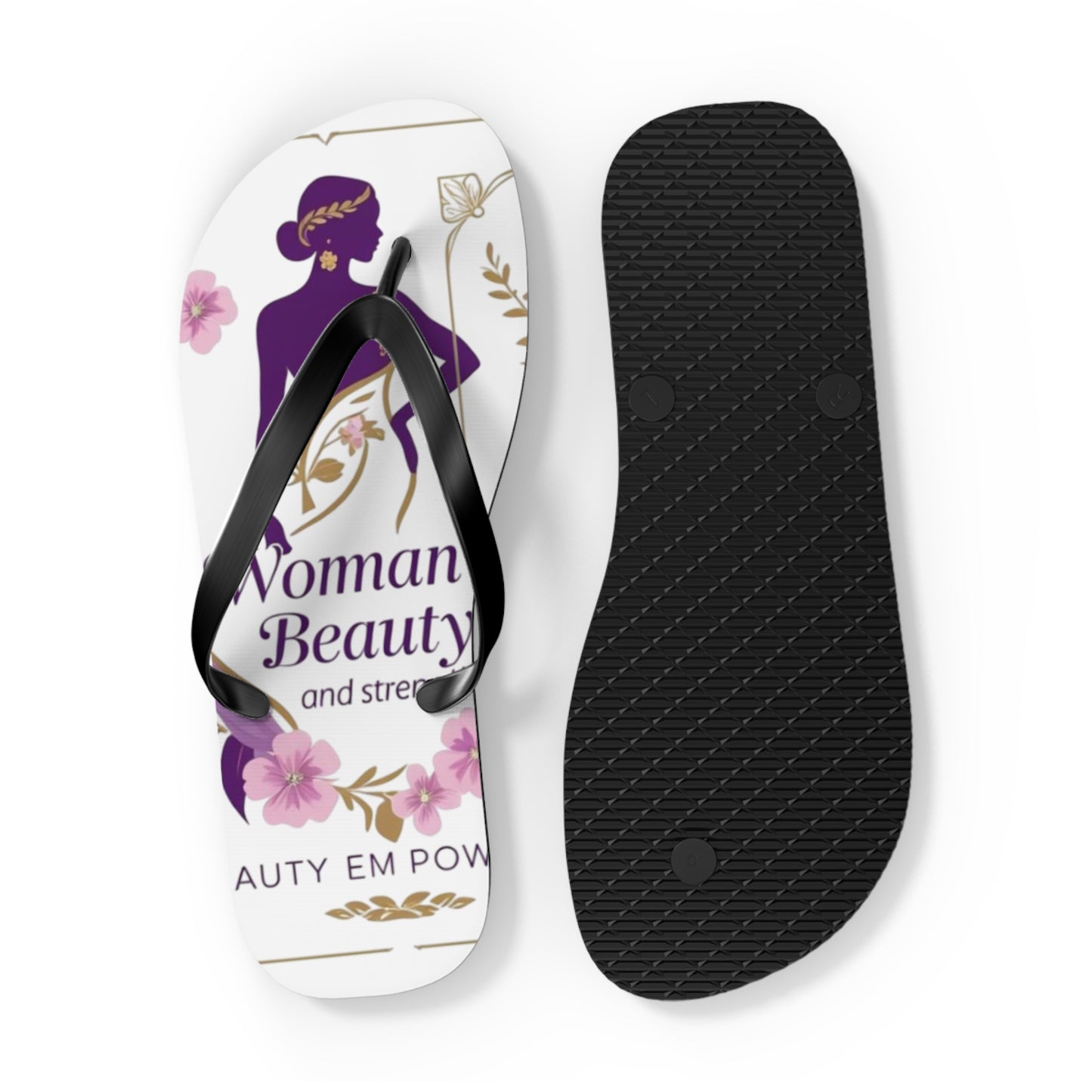 Empowered Woman Flip Flops | Inspiring Footwear for Summer, Perfect Gift for Her, Beach, Vacation, Self-Love Celebration