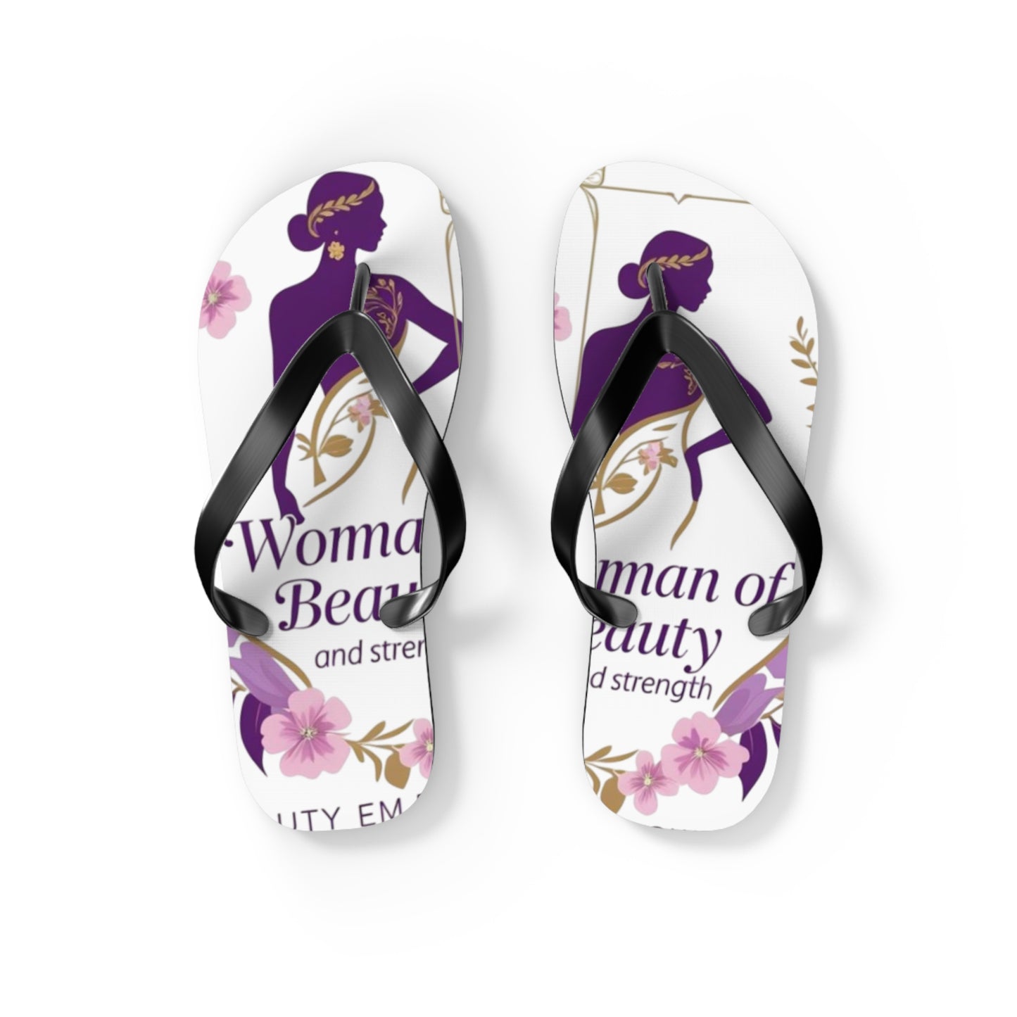 Empowered Woman Flip Flops | Inspiring Footwear for Summer, Perfect Gift for Her, Beach, Vacation, Self-Love Celebration