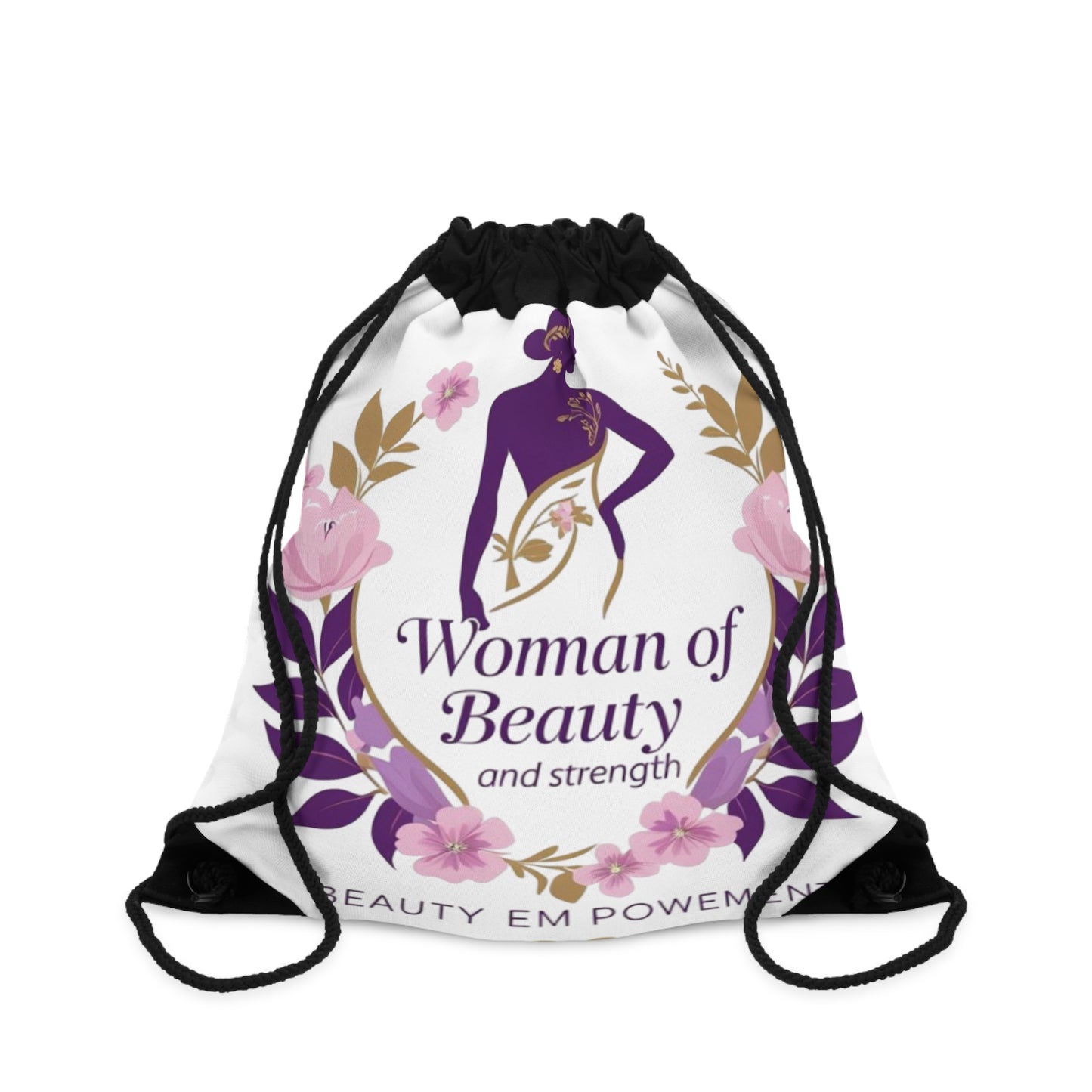 Empowering Floral Drawstring Bag - Woman of Beauty and Strength, Workout Bag, Gift for Her, Inspirational Tote, Travel Accessory